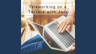 Terrace Workday Serenade