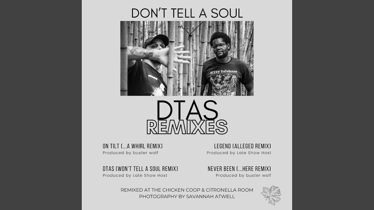 Watch DTAS (Won't Tell A Soul) (Late Show Host Remix) on YouTube Watch DTAS (Won't Tell A Soul) (Late Show Host Remix) on YouTube