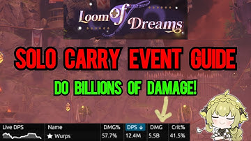How to do BILLIONS of damage in the Loom of Dreams BPSR Event
