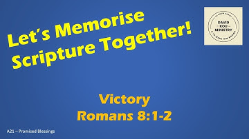 Victory -  Romans 8:1-2 - Scripture Memory