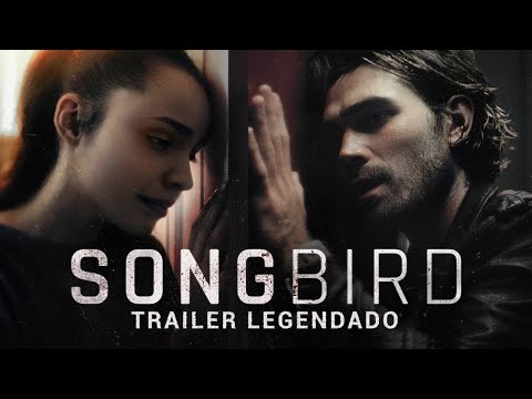 Songbird • Trailer Legendado