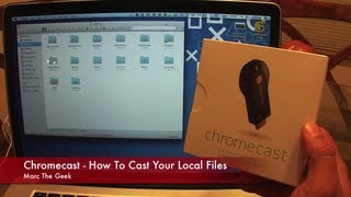 Google Chromecast Streaming Media Player (2nd Gen/2015 Model) – Black Chromecast - How to Cast your Local Files