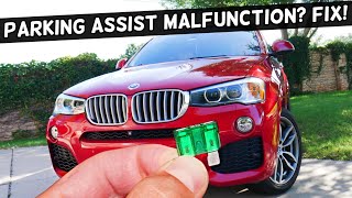 Why Parking Assist Malfunction Warning BMW X3 X4 2010 2011 2012 2013 2014 2015 2016 2017 2018