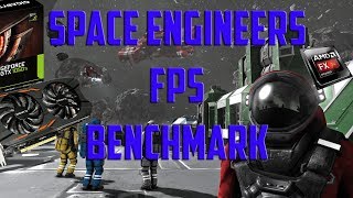 Space Engineers FPS Benchmark High/Med/Low settings GTX 1050 Ti AMD FX6300 8GB RAM