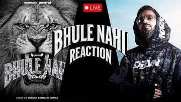 EMIWAY BANTAI LIVE - BHULE NAI REACTION
