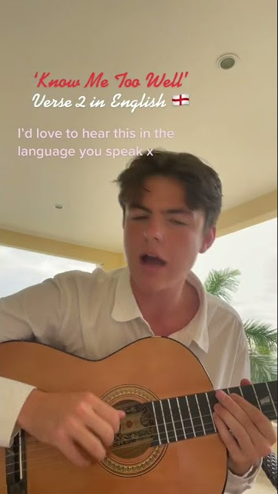 Blake Richardson - Know Me Too Well (acoustic 2nd verse in English from TikTok) | New Hope Club