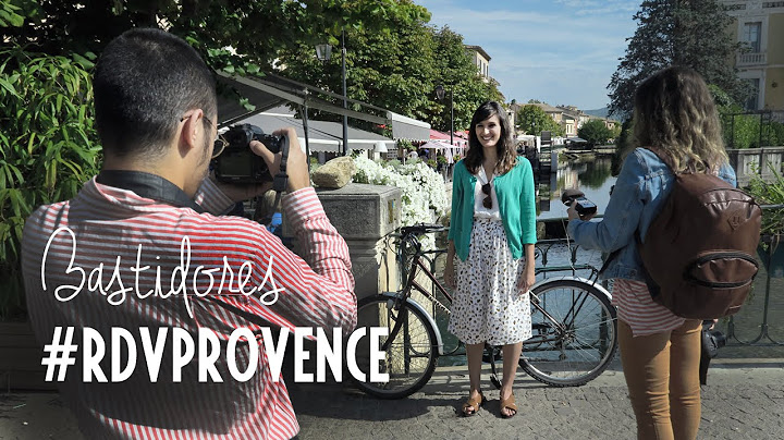 Bastidores, primeiro dia de gravação - #RDVPROVENCE