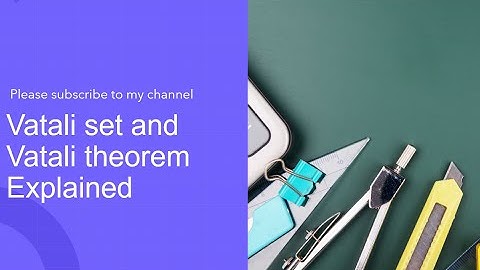 Non measureable set Vatali set and Vatali theorem Explained