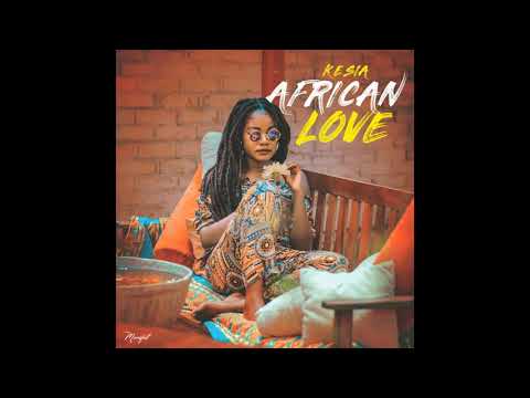 African Love Kesia Audio