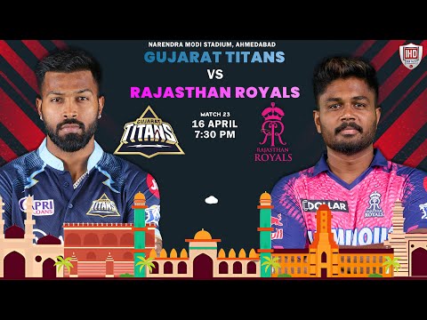 GT vs RR Dream11 Team Prediction, Score, Stats | Gujarat vs Rajasthan 23rd Match TATA IPL 2023