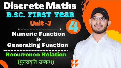 Recurrence Relation| part-4 | Unit-3 | numeric function | generating function | #bscfirstyearmaths