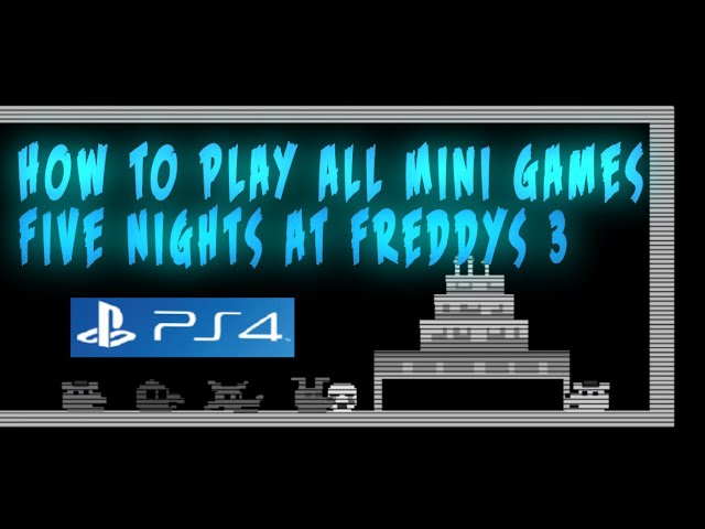 Five Nights at Freddy's 3 How to find All Secret Minigames 