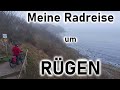 Meine Radreise um Rügen