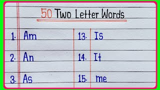 50 Two Letter Words in English || Learn And Write Two Letter Words || Two Letter Words 