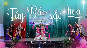 MÚA DÂN GIAN DÂN TỘC | TÂY BẮC SẮC HOẠ - 12A6 | GIAI ĐIỆU TUỔI HỒNG 2025