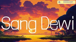 (Lirik) Sang Dewi, Lyodra, Nadin Amizah, Bertaut, Suara Kayu, Feby Putri, Mahalini