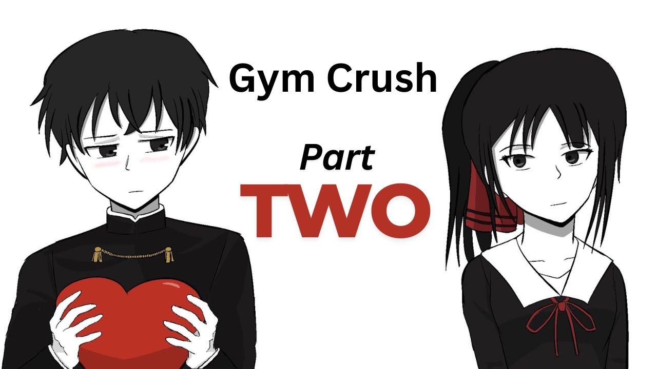 Gym Crush Part 2 (Animated Story)