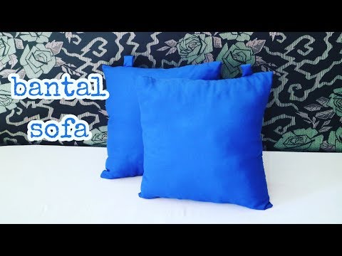Video: Cara Membuat Bantal Sofa
