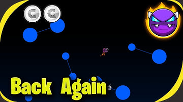 Back Again (Easy Demon) (All Coins) - Geometry Dash 2.2