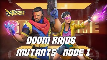 Doom raid - Mutants - Node 1 (One shot)