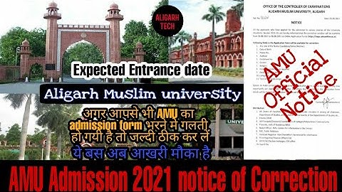 amu correction window open | amu का form भरने मे गलती हो गयी है तो ऐसे सुधरे| Expected Entrance date