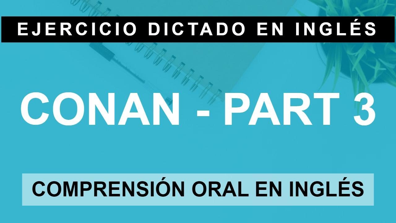 LISTENING PRACTICE: Conan the Barbarian - part 3 (B2 Upper-Intermediate ...