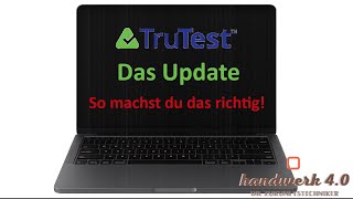 So machst du das Update von der Fluke TruTest Software richtig! 🧑🏻‍💻