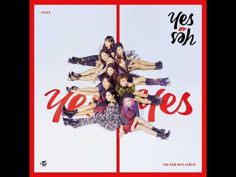 YES or YES (Short Ver.2)-TWICE (Official Audio)