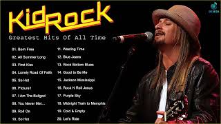 Kid Rock Greatest Hits - Best Of Kid Rock Full Album - Kid Rock Collection