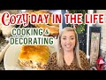 COZY DAY IN THE LIFE | COOKING AND DECORATING | GET IT ALL DONE | JESSICA O'DONOHUE