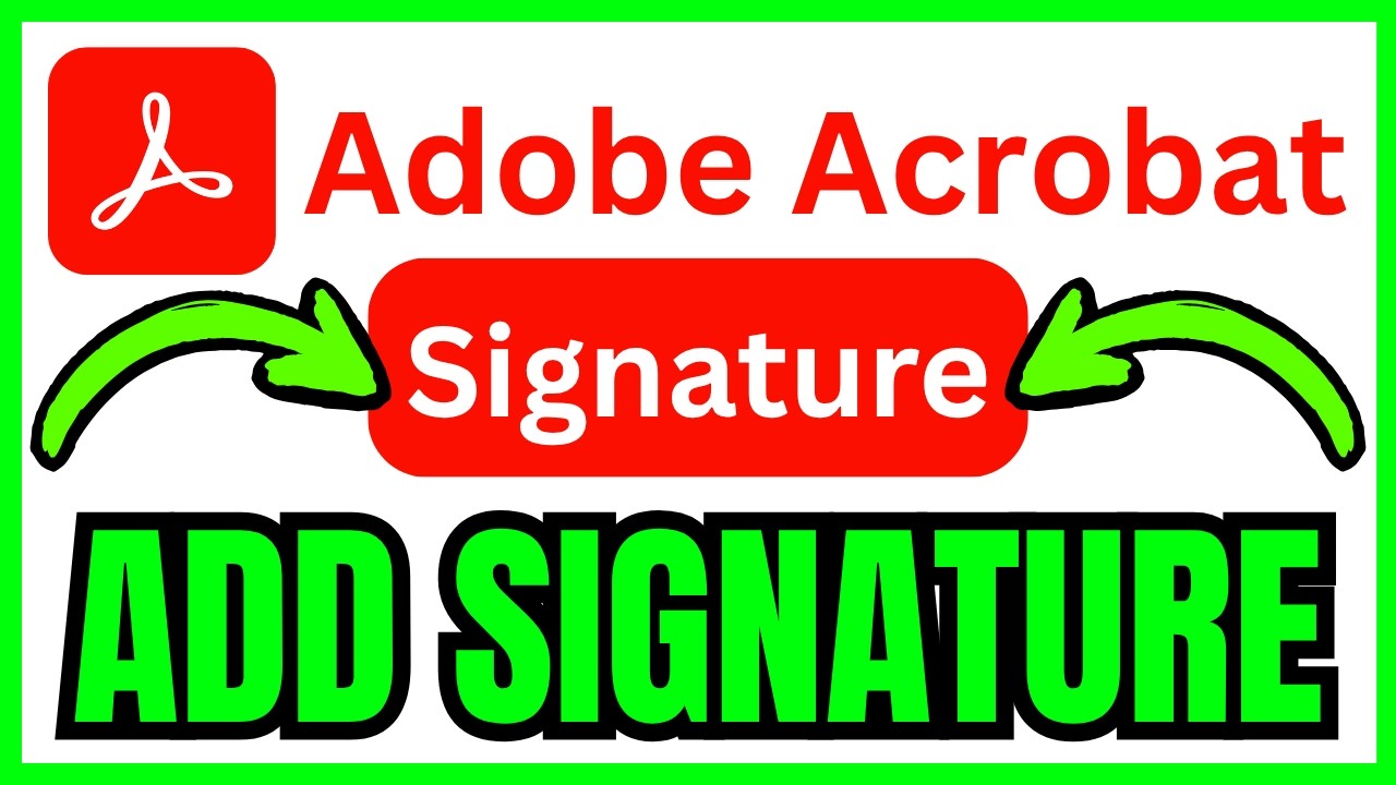 How To ADD SIGNATURE In Adobe Acrobat (QUICK & EASY) 2026 - YouTube