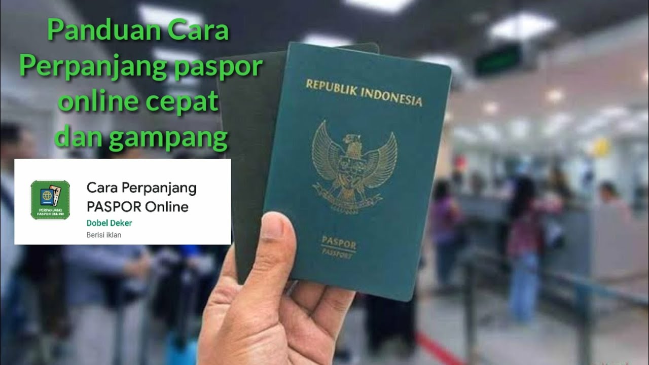 Cara Perpanjang Paspor Online Yang Cepat Dan Gampang 