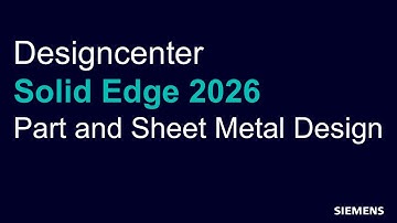 [Designcenter Solid Edge 2026 업데이트] Part and Sheet Metal Design