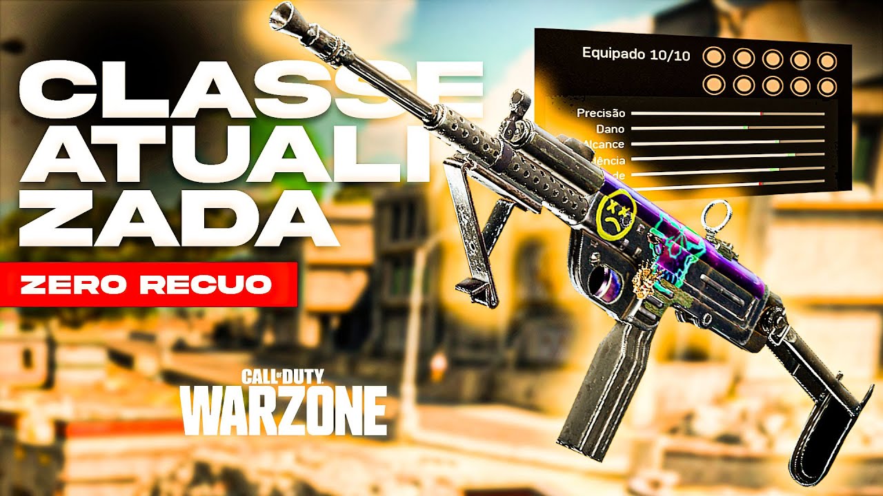 Classe Atualizada ARMA GUERRA 43 Meta ZERO RECUO Warzone YouTube