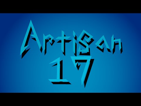 ARTISAN [Episode 17] Finding the End portal