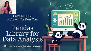 PYQs on PANDAS| SURE SHOT QUESTIONS| ONE VIDEO| Informatics Practices | Pandas | CBSE Class 12||