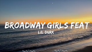 Lil Durk - Broadway Girls feat. Morgan Wallen (Lyrics)  || Hill Music