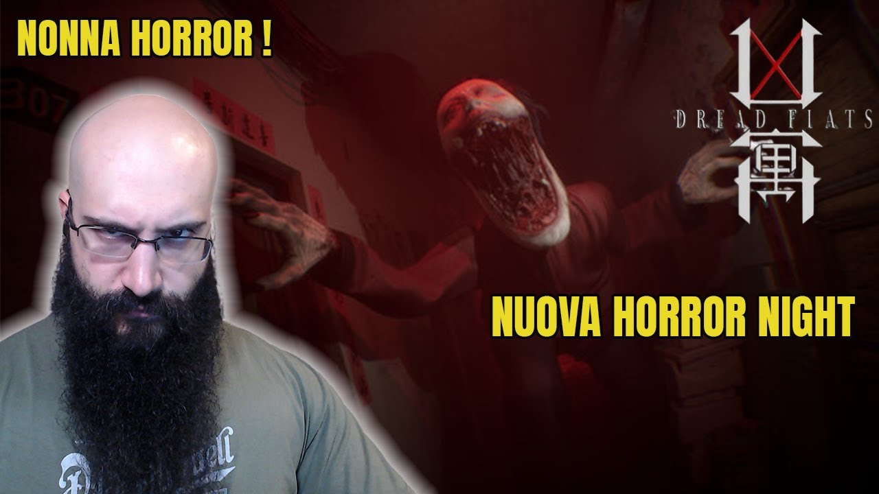 La NONNA Cinese ALTA 3 METRI - HORROR NIGHT Dread Flats PARTE 1
