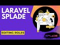 Editing Roles | Laravel Splade Tutorial for Beginners