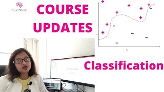 FourthBrain Course Updates: Applying Classification to Real Data