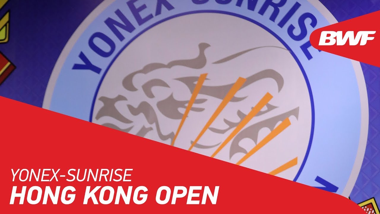 YONEX-SUNRISE Hong Kong Open | Promo | BWF 2019