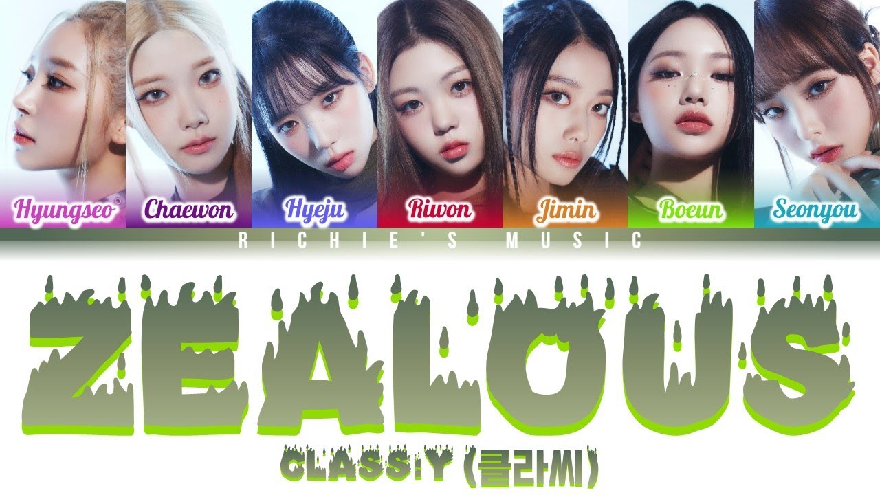 CLASS:y (클라씨) - ZEALOUS [Color Coded Lyrics Han|Rom|Eng] - YouTube