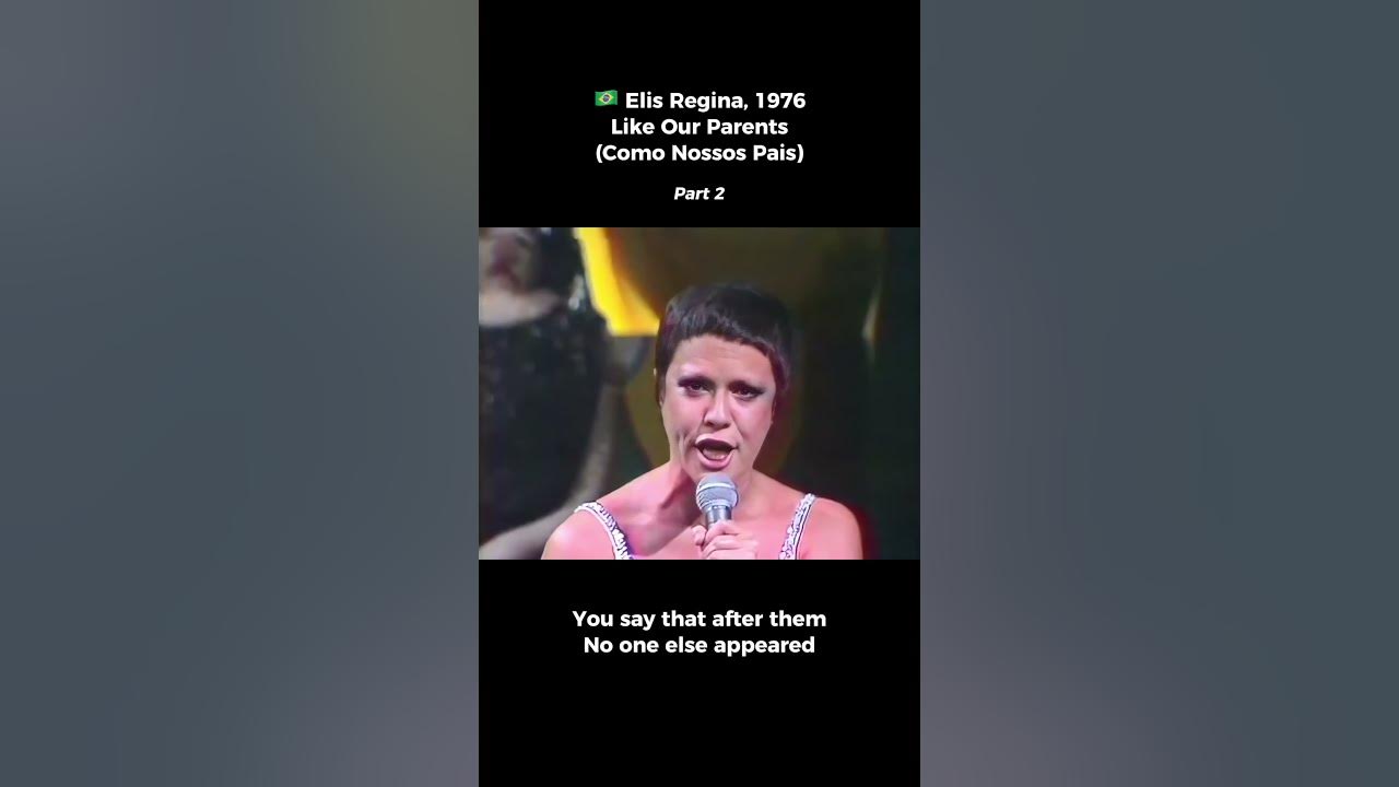 Elis Regina - Like Our Parents (1976) | Como Nossos Pais