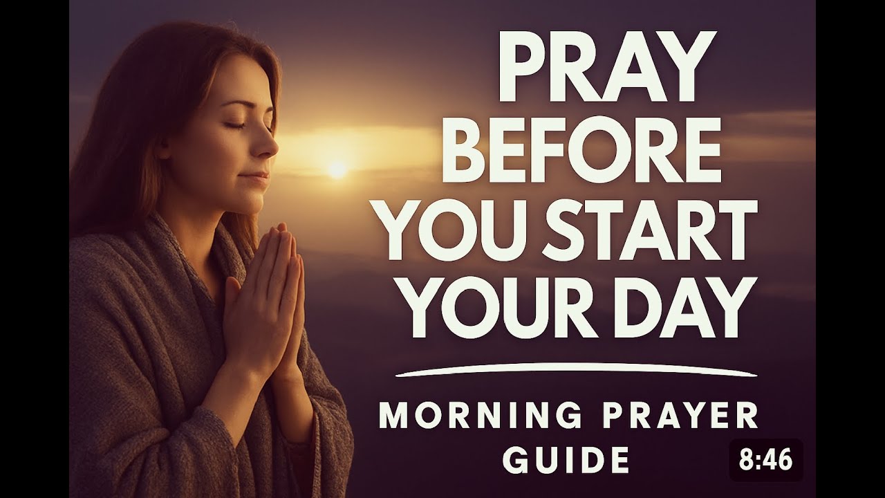Always Pray First Before You Start Your Day | Morning Prayer - YouTube