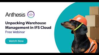 Unpacking Warehouse Management in IFS Cloud