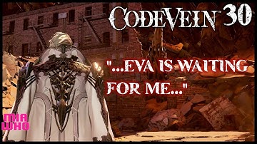 AREA O-11 Crown of Sand #30 - Code Vein Walkthrough Playstation 4 PRO