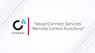 NissanConnect Services - Remote Control Functions