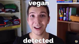 Vegan Detected
