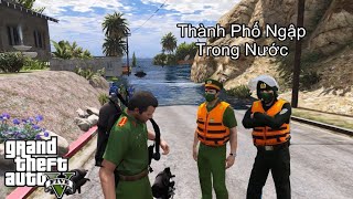 GTA V MOD # Cứu Hộ Lũ Lụt Tại Miền Trung Việt Nam Khi THÀNH PHỐ NGẬP TRONG NƯỚC | Ngọc Lâm Gaming