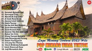 Lagu Minang Terbaru 2023 Terpopuler Lagu Minang Terbaik 20232024 - Top Hits Minang Enak Didengar